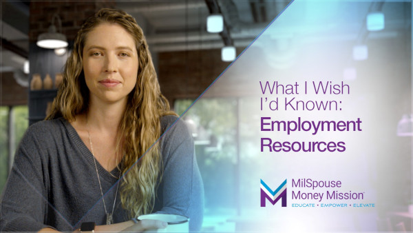 Military Spouses - What I Wish I'd Known - Employment Resources