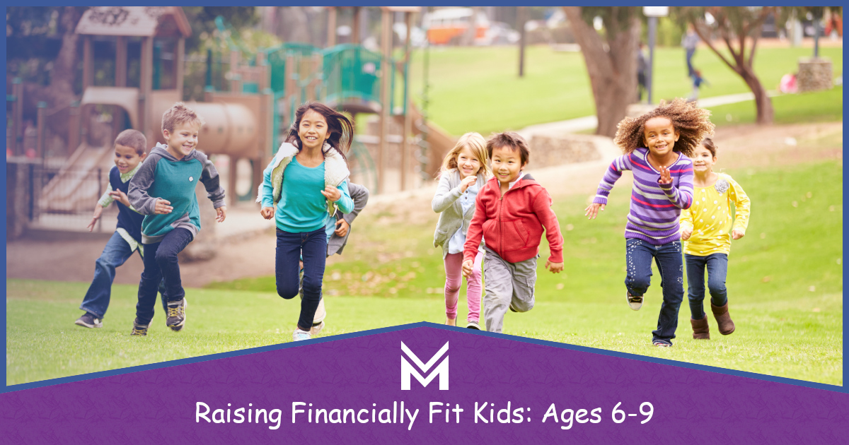 Raising Financially Fit Kids Ages 6 Through 9 - MilSpouse Money Mission